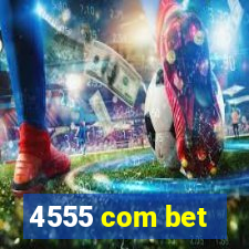 4555 com bet